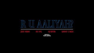 Bawal Clan feat. Just Hush - R U Aaliyah?