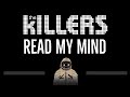 The Killers • Read My Mind (CC) 🎤 [Karaoke] [Instrumental Lyrics]