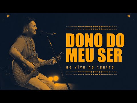 Dono do Meu Ser (Ao Vivo no Teatro) | Salvaon Oficial