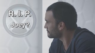 R.I.P. Joey Gutierrez? 