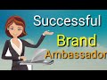 Brand Ambassador | How to be a Successful Brand Ambassadors