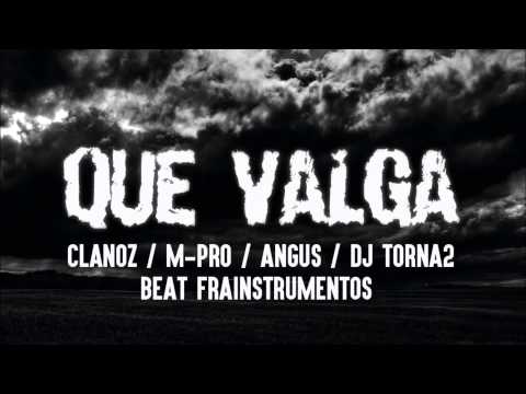 Clanoz - Que valga ft. Mpro x Dj Torna2