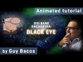 Video 2: VSL Big Bang Orchestra: Black Eye - Animated Tutorial