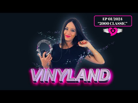 VINYLAND | EP 01/2024 - 2000 Classic | ELENA TANZ vinyl mix