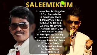 Download lagu Lagu Malaysia Terbaik Saleem Iklim π€ Full Album Nostalgia Slow Rock Sepanjang Masa mp3 Download lagu Lagu Malaysia Terbaik Saleem Iklim π€ Full Album Nostalgia Slow Rock Sepanjang Masa mp3