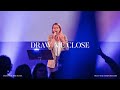 Draw Me Close Feat Jane Tiller