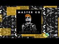 Master KG Waya Waya Feat Team Mosha Official Audio