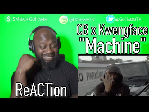 American Reacts | CB x KWENGFACE - Machine [GoHammTV]