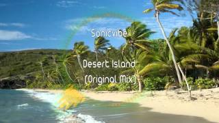 Sonicvibe - Desert Island (Original Mix)