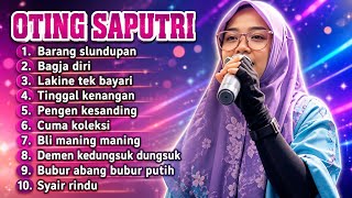 Download lagu FULL ALBUM TERBARU 2026 OTING SAPUTRI || BARANG SLUNDUPAN, BAGJA DIRI, LAKINE TEK BAYARI mp3 Download lagu FULL ALBUM TERBARU 2026 OTING SAPUTRI || BARANG SLUNDUPAN, BAGJA DIRI, LAKINE TEK BAYARI mp3