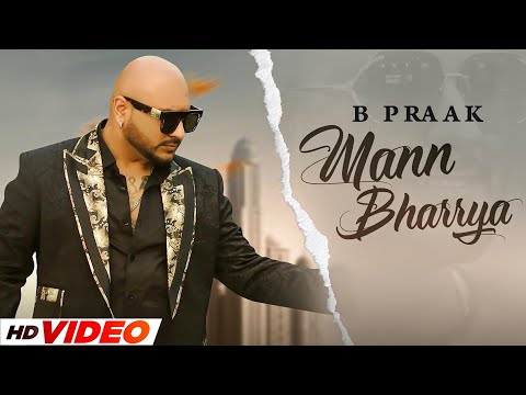 Mann Bharrya (HD Video) | B Praak | Himanshi Khurana | Jaani | New Punjabi Songs 2024 | Sad Song