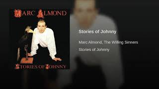 Marc almond stories of johnny