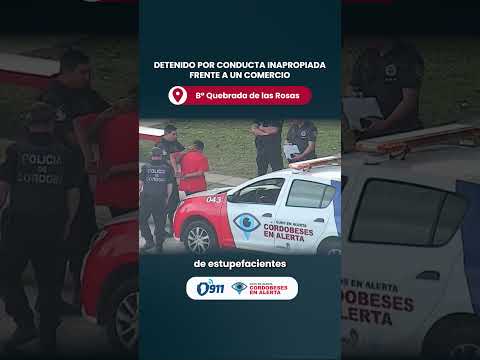 B° Quebrada de las Rosas 📢 Detenido por conducta inapropiada frente a un comercio