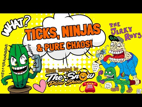 Bucket of Ticks & Ninja Ceiling Chaos! | The Snow Plow Full Show