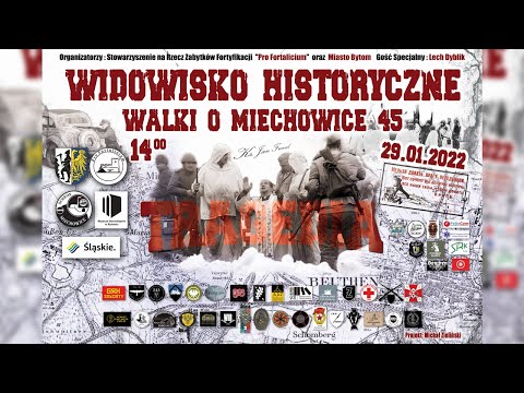 Widowisko Historyczne - Walki o Miechowice - Inscenizacja 2022