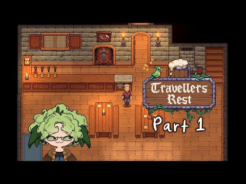 Welcome to the Nest! | Travellers Rest Part 1