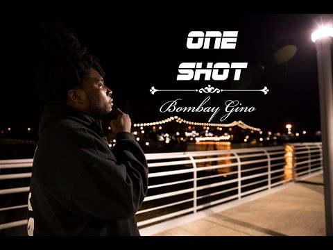 Bombay Gino - One Shot (Official Music Video)