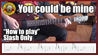 Guns N&#39; Roses You Could Be Mine SLASH ONLY with tabs | Rhythm guitar