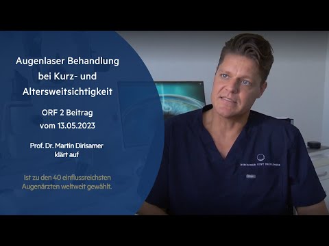 ORF 2 Beitrag vom 13.05.2022 | bewusst gesund | Augenlasern bei Kurz- u. Altersweitsichtigkeit