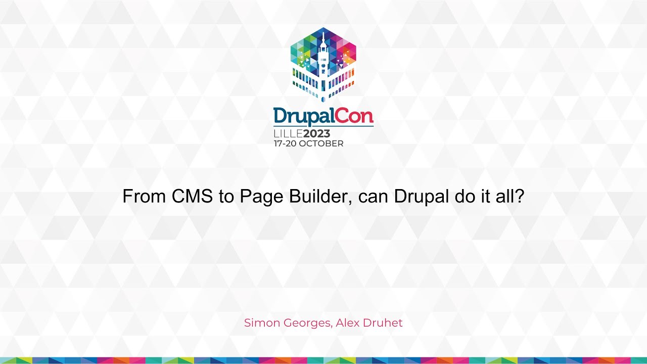 CLIENTS & INDUSTRY - From CMS to Page Builder, can Drupal do it all?