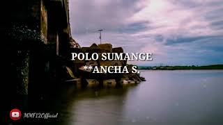 Download lagu Vidio Lirik Polo Sumange~ Ancha S (MMF12) mp3 Download lagu Vidio Lirik Polo Sumange~ Ancha S (MMF12) mp3