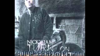 Nicky Jam - Turn On The Light (Remix)(Spanish Version).