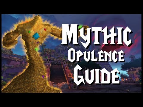 Mythic Opulence - Guide | Battle of Dazar'Alor
