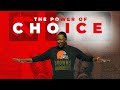 Dr. R.A. Vernon | The Power of Choice | The Word Church