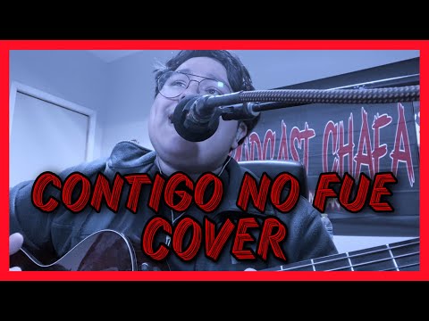 Contigo No Fue (COVER) - Adriel Favela, La Cotorrisa, Strecci | Danny Waralu