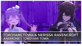 ANEMONE (Mashup Edit/Mix) - Tokoyami Towa & Nerissa Ravencroft