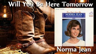 Norma Jean - Will You Be Here Tomorrow