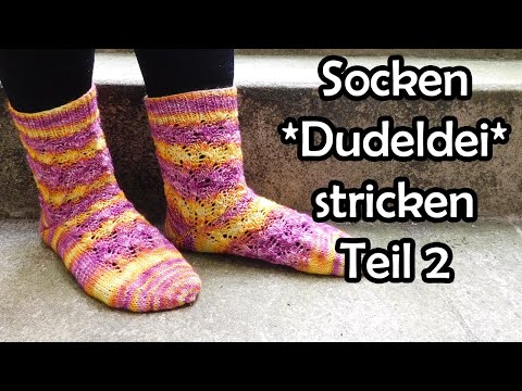 Knitting socks *Dudeldei* part 2 - Romy Fischer knitting pattern