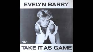 Evelyn Barry -Take It As A Game