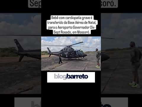 Bebê com cardiopatia grave é transferido no RN
