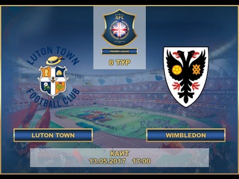 AFL17.England.Premier League.Day 8.Luton-Wimbledon