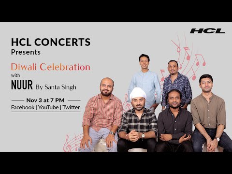 HCL Concerts Diwali Celebration with NUUR by Santa Singh