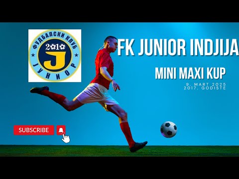 FK Junior Indjija Mini Maxi Kup 2017. godiste 9.3.2025
