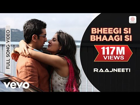 Bheegi Si Bhaagi Si Full Video - Raajneeti|Ranbir,Katrina|Mohit Chauhan, Antara M|Pritam