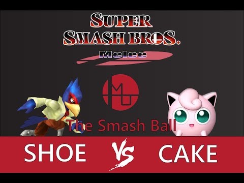 The Smash Ball: Melee Singles - Shoe (Falco) vs. Cake (Jigglypuff)