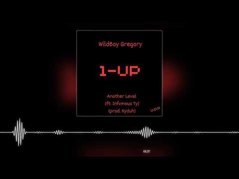 WildBoy Gregory - Another Level (ft. Infvmous Ty) (prod. Kyduh) (Official Audio Visualizer)