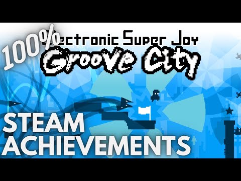 [STEAM] 100% Achievement Gameplay: Electronic Super Joy: Groove City