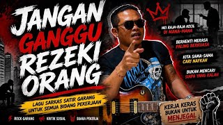 Download lagu JANGAN GANGGU REZEKI ORANG | Lagu Rock Satir Keras Tentang Tempat Kerja Toxic !  mp3