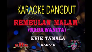 Download lagu Karaoke Rembulan Malam Nada Wanita - Evie Tamala (Karaoke Dangdut Tanpa Vocal) mp3