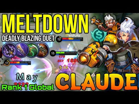 100% Meltdown Claude Monster Gold Lane - Top 1 Global Claude by M a y - Mobile Legends