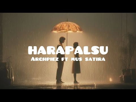 HARAPALSU(Lyrics) ~ Arghpiez ft Mus Satira