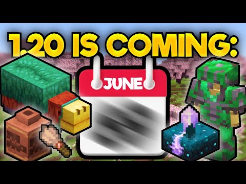 1.20 is Officially FINISHED! The Release Date Is...