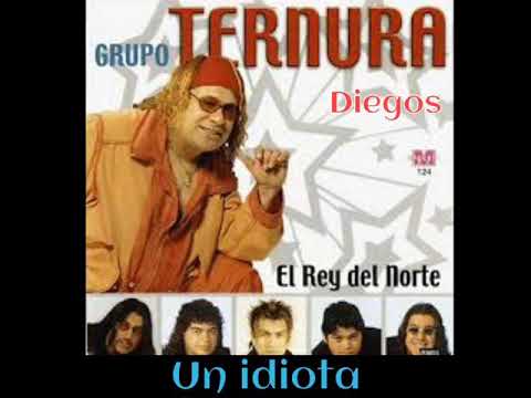 Grupo ternura. Un idiota