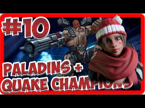 Quake Champions+Paladins