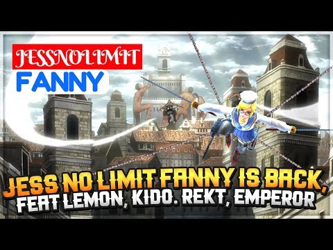 Jess No Limit Fanny Is Back, Feat Lemon, Kido, Rekt, Emperor [ Top 1 Global S6 ] JessNoLimit Fanny Video