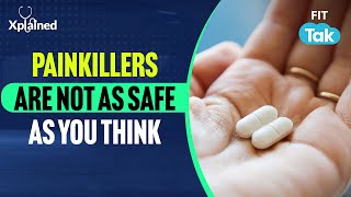 What Painkillers Do To You? | Shocking Truth About Paracetamol | Xplained With Shobha | Fit Tak